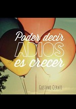 Poder decir adios es crecer