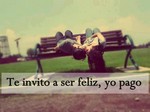 Te invito a ser feliz