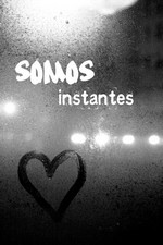Somos instantes