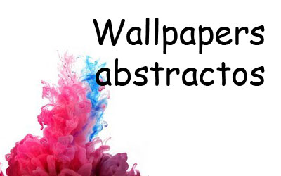 wallpapers abstractos